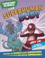 Superpower Science: The Superhuman Body - Preview