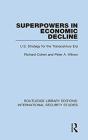 Superpowers In Economic Decline - Preview