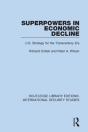 Superpowers In Economic Decline - Preview
