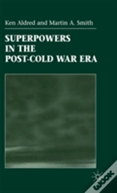 Superpowers In Post Cold War Era