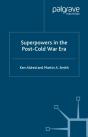 Superpowers In The Post-Cold War Era - Preview