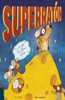 Superratón Y El Robo Del Gran Queso