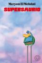 Supersaurio - Preview