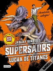Capa do artigo Supersaurs 3. Lucha De Titanes