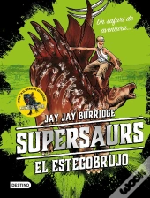 Supersaurs. El Estegobrujo