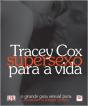 Supersexo para a Vida - Preview