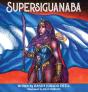 Supersiguanaba - Preview