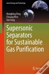 Supersonic Separators For Sustainable Gas Purification