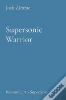 Supersonic Warrior
