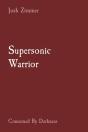 Supersonic Warrior - Preview