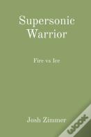 Supersonic Warrior