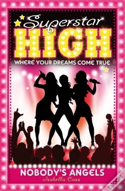 Capa do artigo Superstar High: Nobody'S Angels