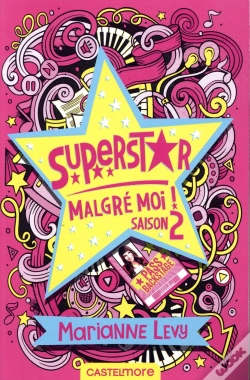 Capa do artigo Superstar Malgré Moi - Saison 2