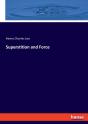 Superstition And Force - Preview