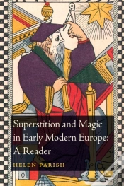 Capa do artigo Superstition And Magic In Early Modern Europe: A Reader