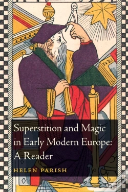 Capa do artigo Superstition And Magic In Early Modern Europe: A Reader