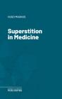 Superstition In Medicine - Preview
