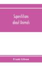 Superstitions About Animals - Preview