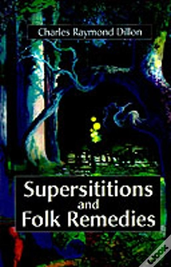 Capa do artigo Superstitions And Folk Remedies