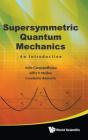 Supersymmetric Quantum Mechanics: An Introduction - Preview