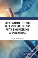 Supersymmetry And Superstring Theory With Engineering Applications