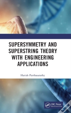 Capa do artigo Supersymmetry And Superstring Theory With Engineering Applications