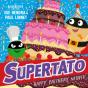 Supertato: Happy Birthday, Nitwit - Preview