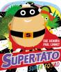 Supertato Super Squad - Preview