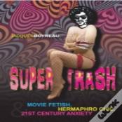 Supertrash