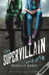 Supervillain & Me