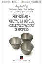 Supervisão E Gestão Na Escola - Preview