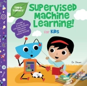 Supervised Machine Learning For Kids (Tinker Toddlers)