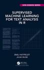 Supervised Machine Learning For Text Analysis In R - Preview