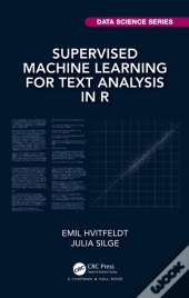 Supervised Machine Learning For Text Analysis In R