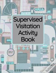 Supervised Visitation Activity Book
