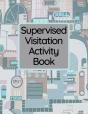 Supervised Visitation Activity Book - Preview