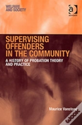 Supervising Offenders In The Community