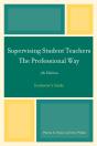 Supervising Student Teachers The Professional Way - Preview