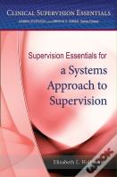 Supervision Essentials For A Systems Approach To Supervision