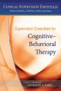 Supervision Essentials For Cognitiveâ€“Behavioral Therapy - Preview