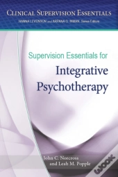 Supervision Essentials For Integrative Psychotherapy