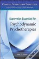 Supervision Essentials For Psychodynamic Psychotherapies