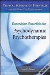 Supervision Essentials For Psychodynamic Psychotherapies