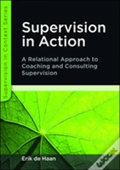Capa do artigo Supervision In Action: A Relational Approach To Coaching And Consulting Supervision