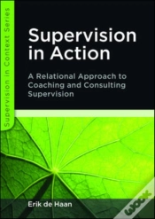 Capa do artigo Supervision In Action: A Relational Approach To Coaching And Consulting Supervision
