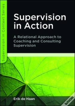 Capa do artigo Supervision In Action: A Relational Approach To Coaching And Consulting Supervision