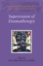 Supervision Of Dramatherapy - Preview