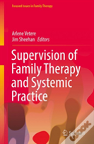 Supervision Of Family Therapy And Systemic Practice
