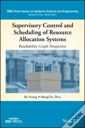 Supervisory Control And Scheduling Of Resource Allocation Systems