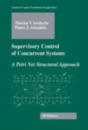 Supervisory Control Of Concurrent Systems - Preview